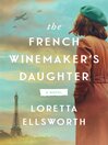 Cover image for The French Winemaker's Daughter